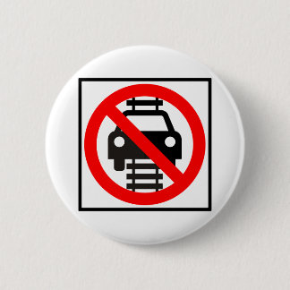 Do Not Drive on Tracks Highway Sign 6 Cm Round Badge