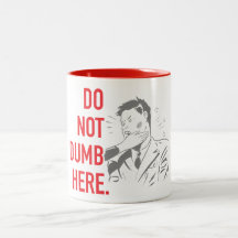 Do Not Dumb Here