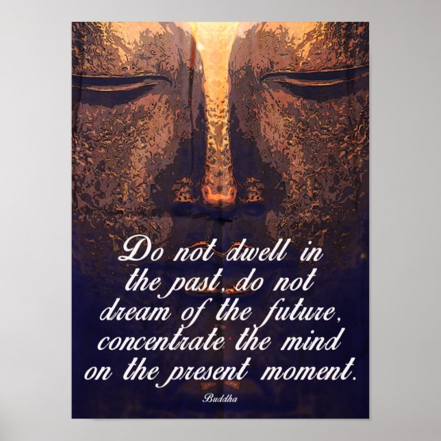 do not dwell in the past poster (Front)