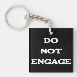 Do Not Engage Key Ring