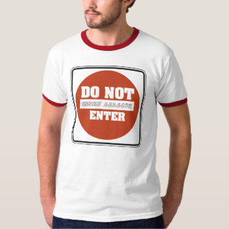 DO NOT ENTER KRUMP SESSION T-Shirt