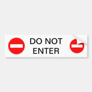 DO NOT ENTER Sign Bumper Sticker