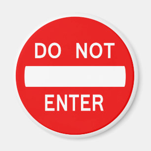 Do Not Enter Sign (Magnet) Magnet