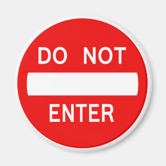 Do Not Enter Sign (Magnet) Magnet