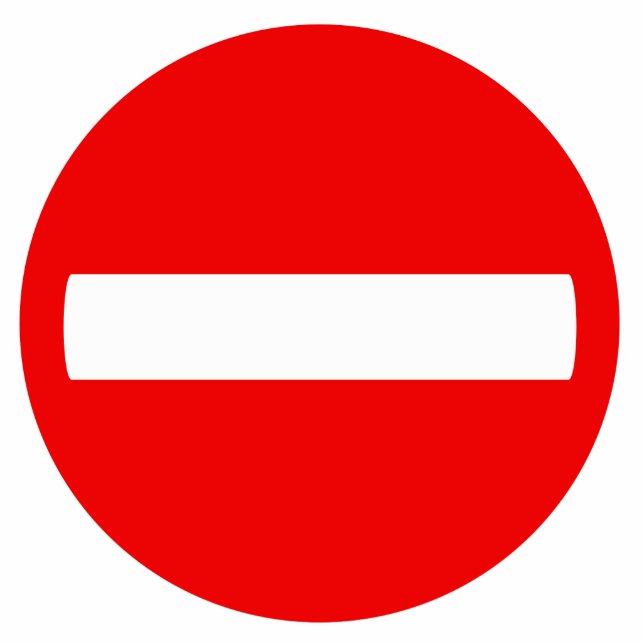 Do Not Enter Sign (Photo Sculpture) Standing Photo Sculpture (Front)