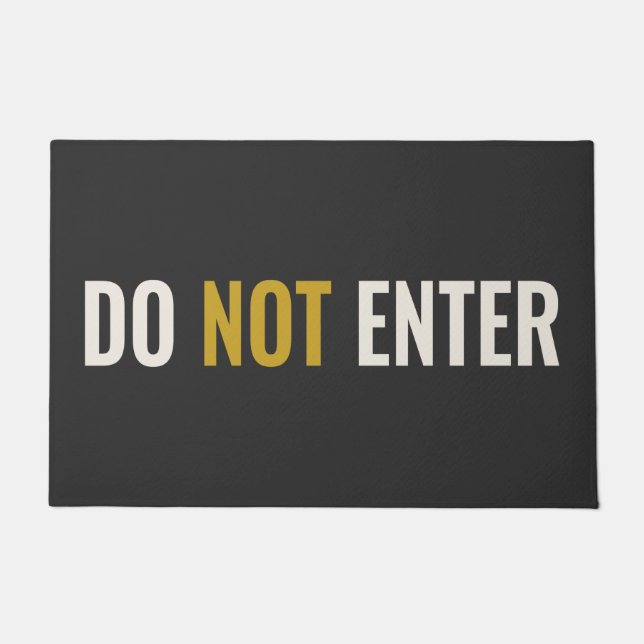 DO NOT ENTER - Unfriendly Doormat (Front)