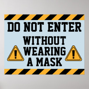 Do Not Enter Without Mask Poster