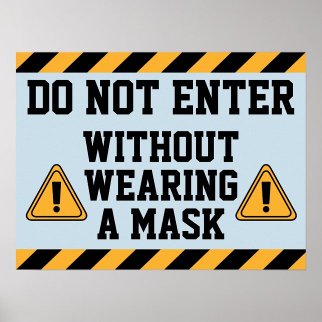 Do Not Enter Without Mask Poster (Front)