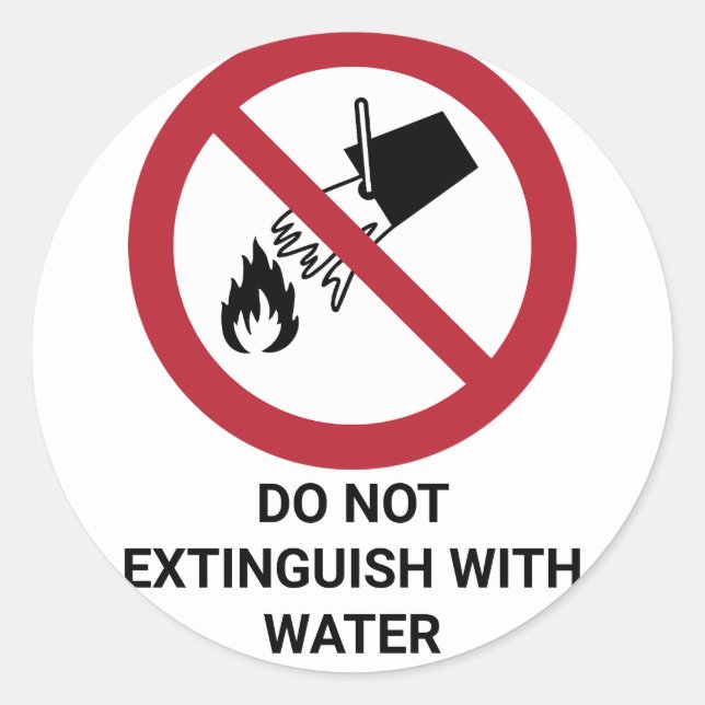 Do Not Extinguish With Water, Prohibition Sign Classic Round Sticker (Front)