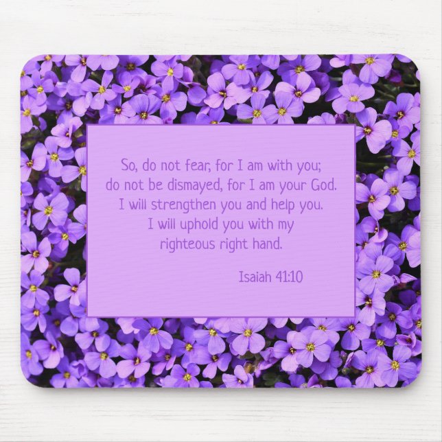 Do Not Fear Christian Bible Verse Purple Flowers Mouse Mat (Front)