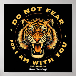 Do Not Fear For I Am With You Isaiah 41:10 Bible Poster
