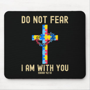 Do Not Fear I Am With You Autism Awareness Puzzle Mouse Mat