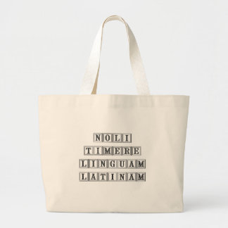 Do not fear the Latin Language (Latin) Large Tote Bag