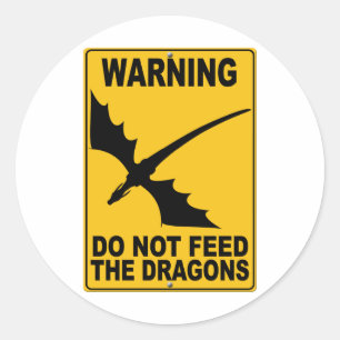 Do Not Feed the Dragons Classic Round Sticker