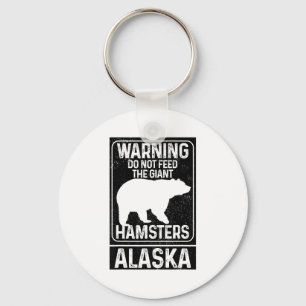 Do Not Feed The Giant Hamsters Grizzly Bear Funny  Key Ring