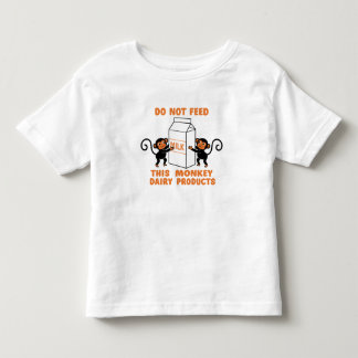 Do Not Feed This Monkey Dairy Products | Funny All Toddler T-Shirt