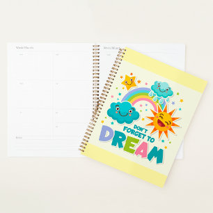 Do Not Forget to Dream Inspirational Sun Clouds  Planner