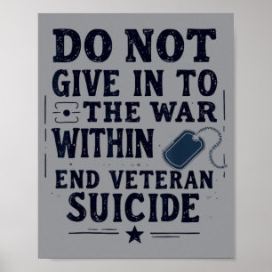 Do Not Give In To The War Within End Veteran Art Poster