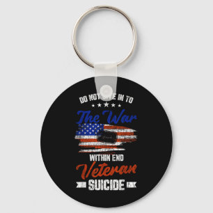 Do Not Give Into The War Within Happy Veterans Day Key Ring