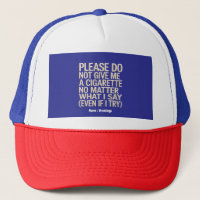 Do Not Give Me A Cigarette, Funny Gag Gift 