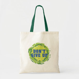 Do Not Give Up Tote Bag