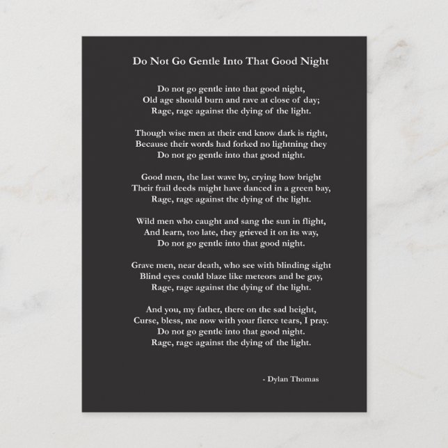Do Not Go Gentle poem by Dylan Thomas Postcard (Front)