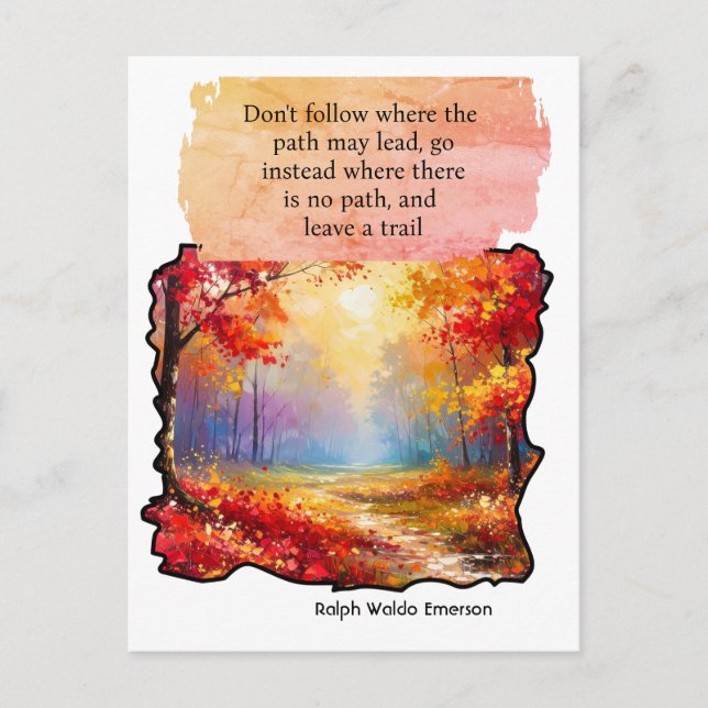 "Do not go where the path may lead you Postcard (Front)