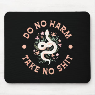 Do Not Harm Take No Funny Sarcastic Quotes Sarcasm Mouse Mat