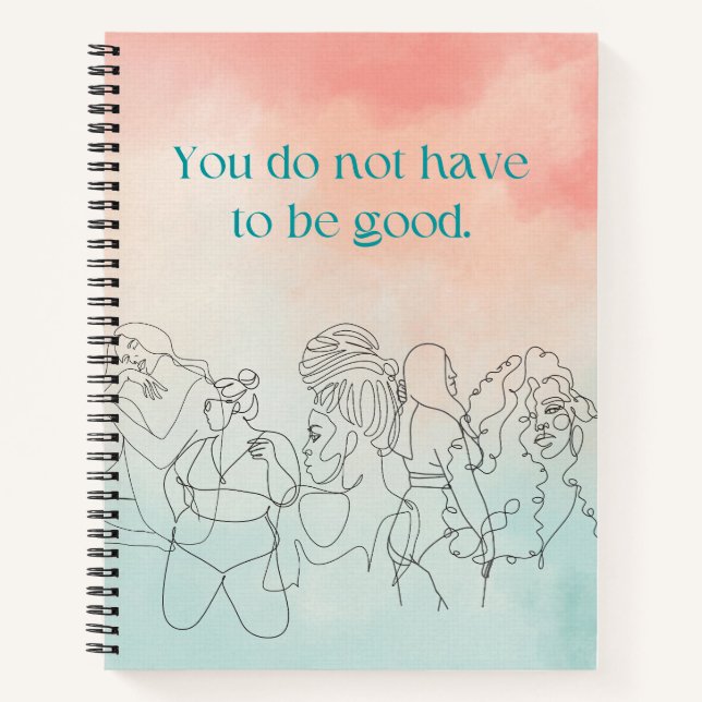 Do Not Have To Be Good Peach & Blue Pastel Journal (Front)