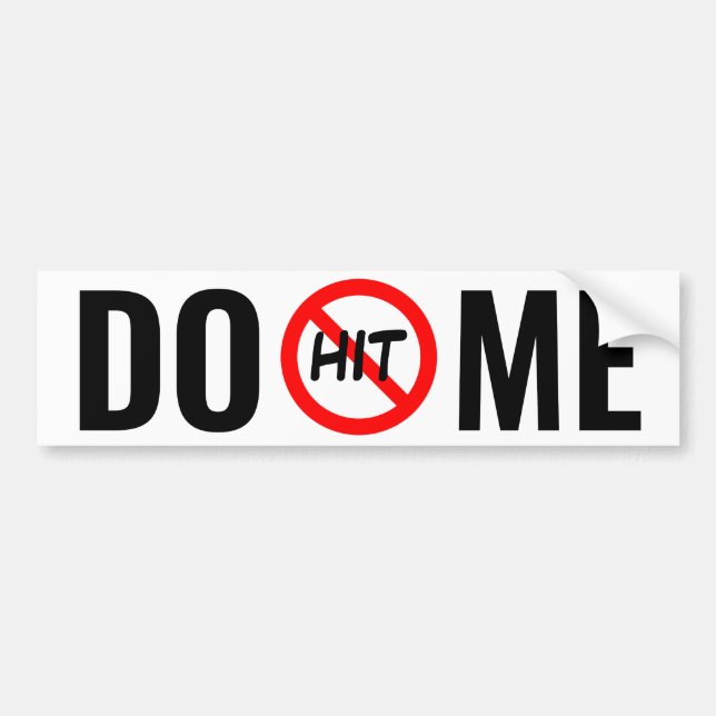 DO NOT HIT ME BUMPER STICKER (Front)