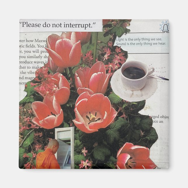 Do Not Interrupt Money Morning Coffee Tea Time Magnet (Front)