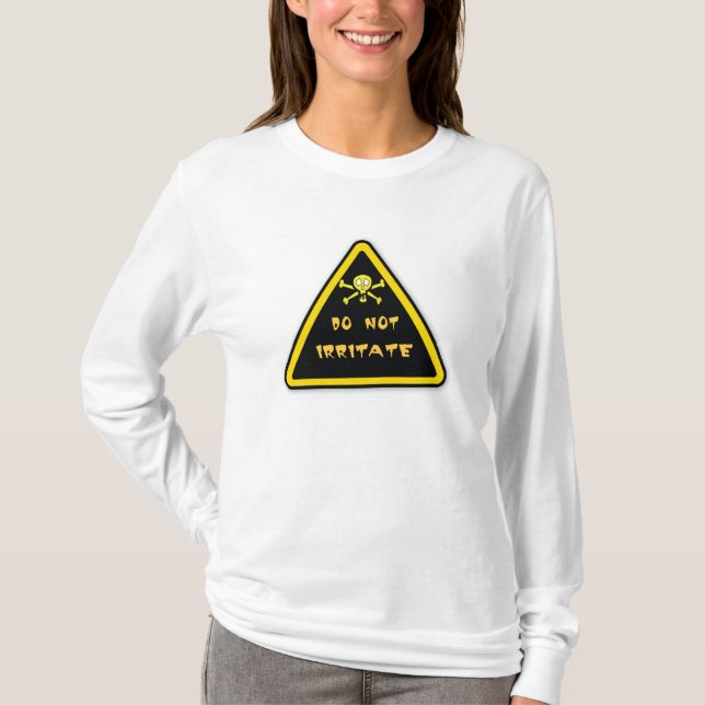 DO NOT IRRITATE T-Shirt (Front)