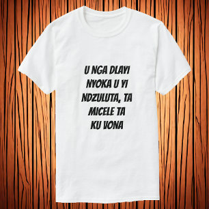 Do not kill a snake and swing it T-Shirt