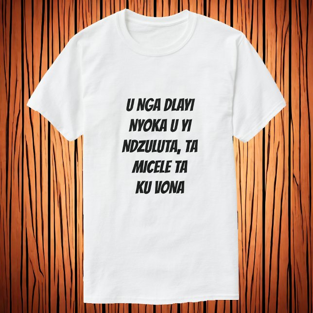 Do not kill a snake and swing it T-Shirt (Creator Uploaded)