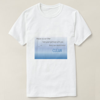 "Do not litter" T-Shirt