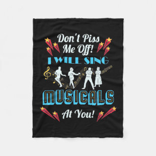 Do Not Me Off Musicals Fleece Blanket