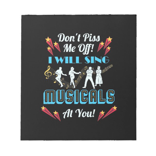 Do Not Me Off Musicals Notepad (Front)