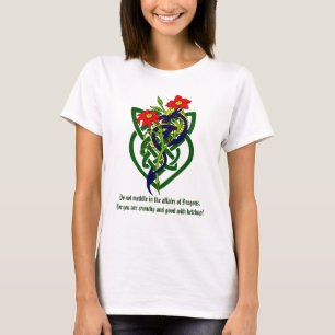 Do not meddle in the affairs of Dragons. T-Shirt