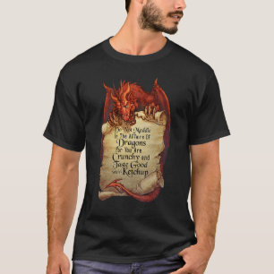 Do Not Meddle InThe Affairs Of Dragons Shirt Drago