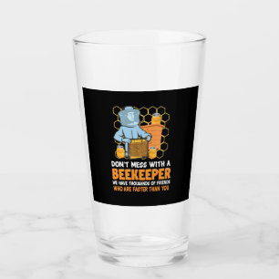 Do Not Mess With A Beekeeper Glass