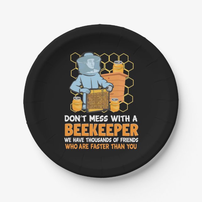 Do Not Mess With A Beekeeper Paper Plate (Front)