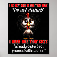 Do not need a sign that says do not disturb need