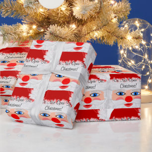 Do Not Open 'Til Christmas Santa Wrapping Paper