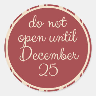 Do Not Open til Dec 25 Stickers by Scarebaby