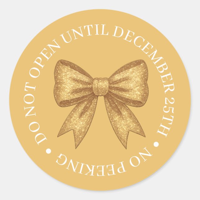 Do Not Open Until Christmas Gold Classic Round Sticker (Front)