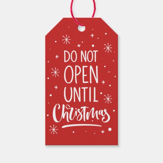Do Not Open Until Christmas Lettering Holiday Gift Tags Zazzle co uk