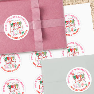 Do Not Open Until Dec 25 Colourful Santa Christmas Classic Round Sticker