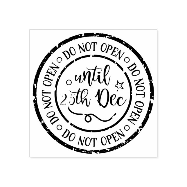 DO NOT OPEN UNTIL DEC 25TH RUBBER STAMP (Imprint)