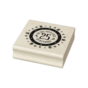 Do Not Open Until Dec 25th  Rubber Stamp