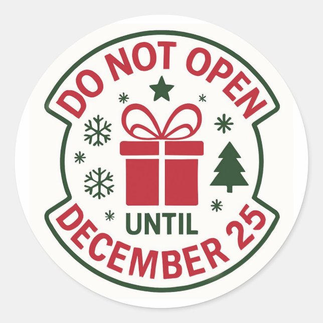 "DO NOT OPEN UNTIL DECEMBER 25" Gift Sticker (Front)
